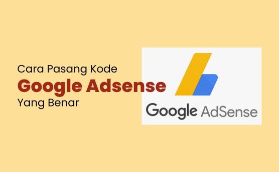 01. cara benar pasang kode adsense pada wordpress