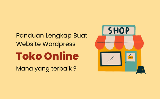 Panduan terbaru lengkap buat website toko online