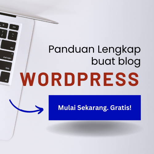 panduan buat blog wordpress untuk pemula