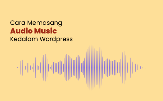 cara mudah pasang music player di wordpress